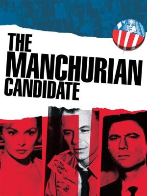  The Manchurian Candidate는 냉전시대의 공포와 인간의 조종을 다룬 정치 스릴러!