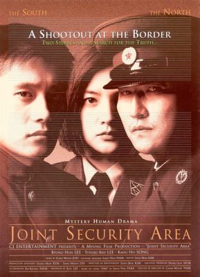 Joint Security Area JSA: A Thought-Provoking Drama About Divided Korea!